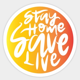 Stay Home Save Live Sticker